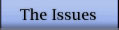 The Issues