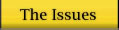 The Issues